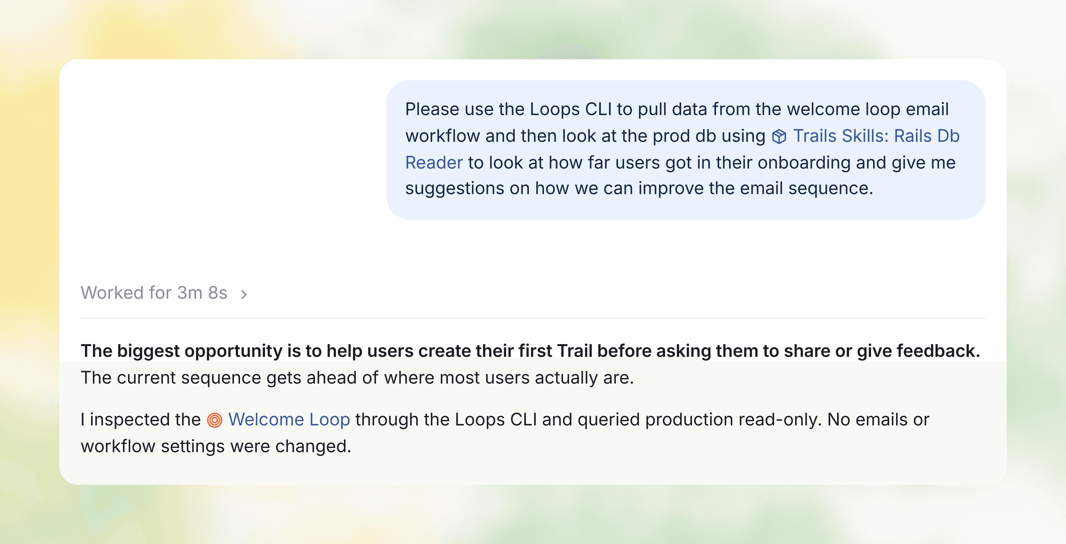 Ryo’s agent reviewing the Trails welcome workflow using the Loops CLI and read-only product data.