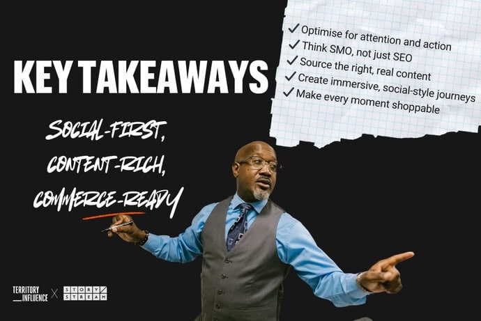 Image featuring a man in a blue shirt and grey vest gesturing with a pen, emphasizing five key takeaways for brands: Optimize for attention, Think SMO, Source real content, Create social-style journeys, Make moments shoppable. The text "KEY TAKEAWAYS: Social-First, Content-Rich, Commerce-Ready" is also present.