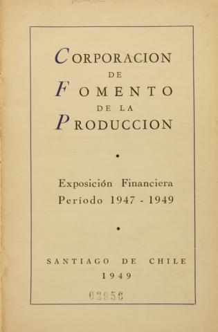CORFO, Exposición financiera (1947-1949)