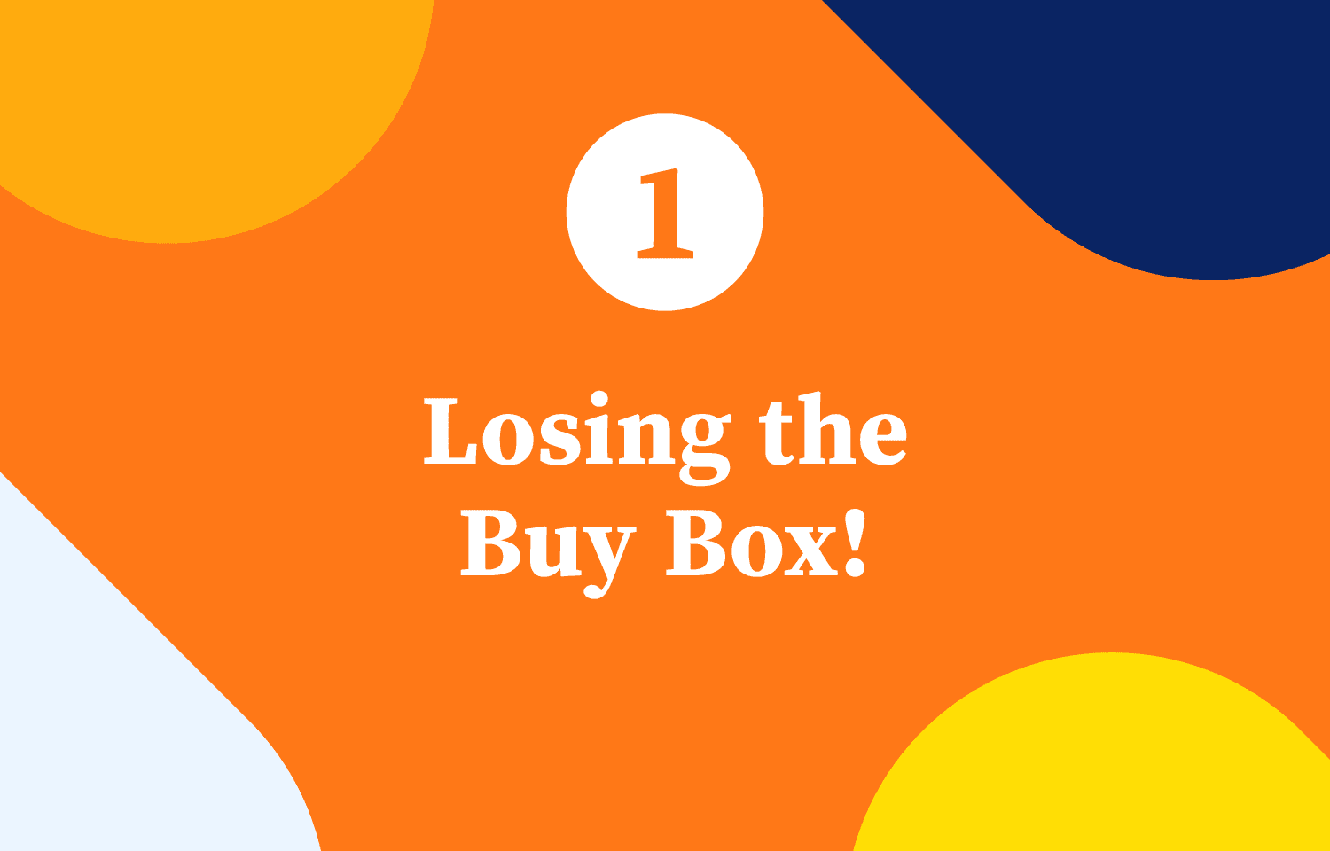 Losing the Buy Box!