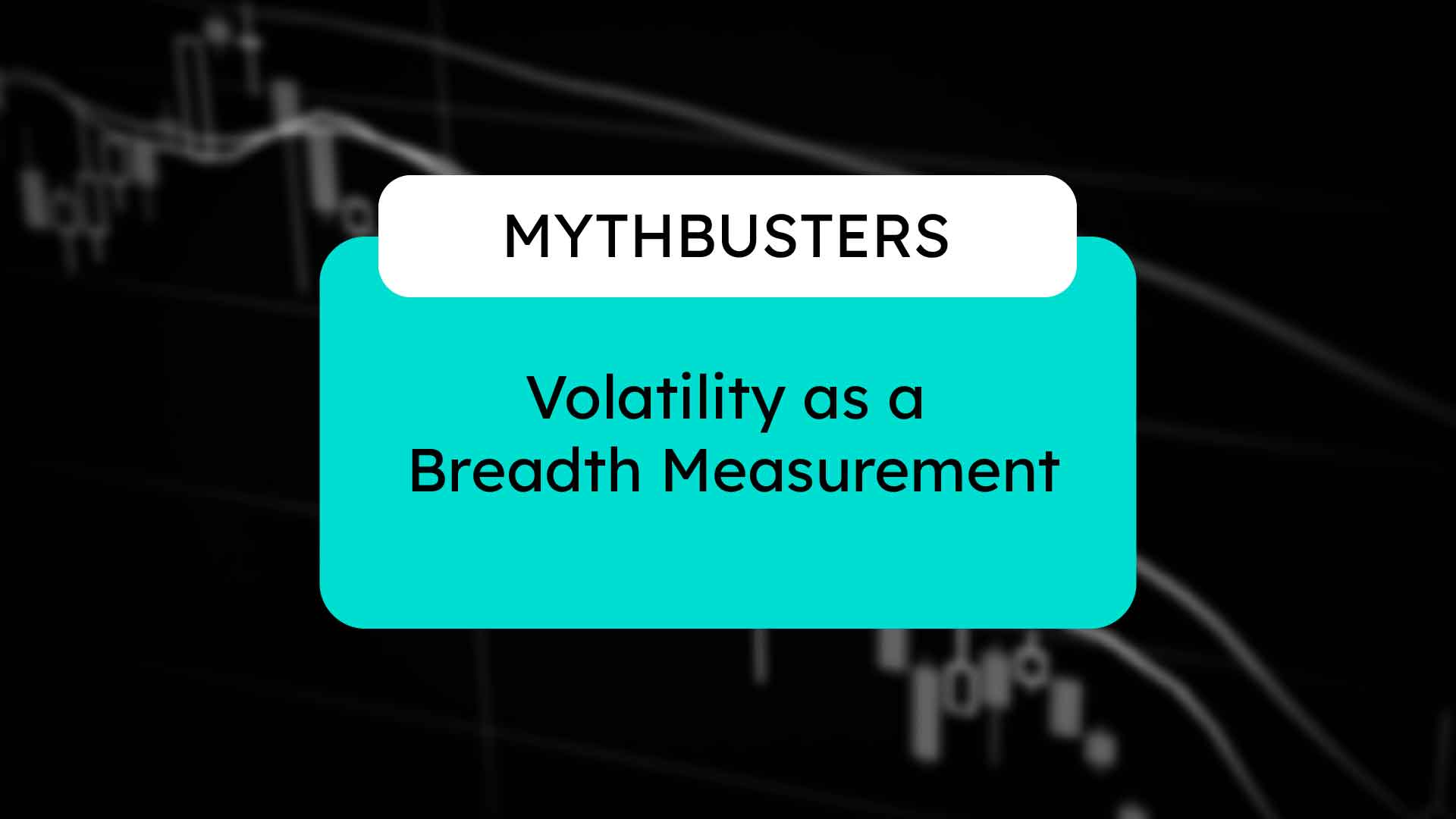 20220929 - Volatility as a Breadth Measurement
