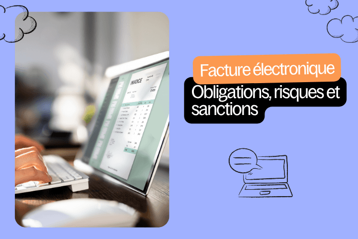 Facturation électronique : obligations, riques et sanctions