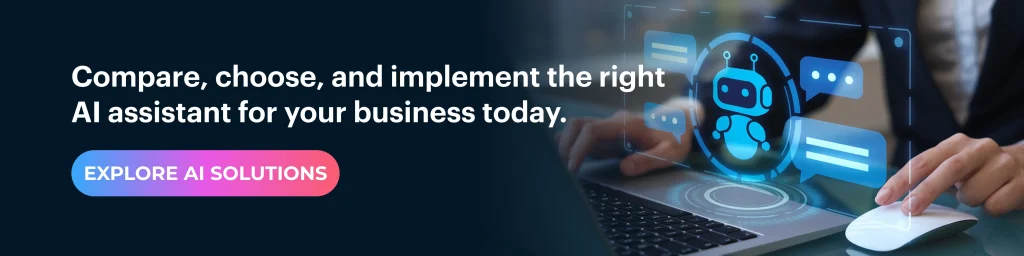 Right AI assistant for your business