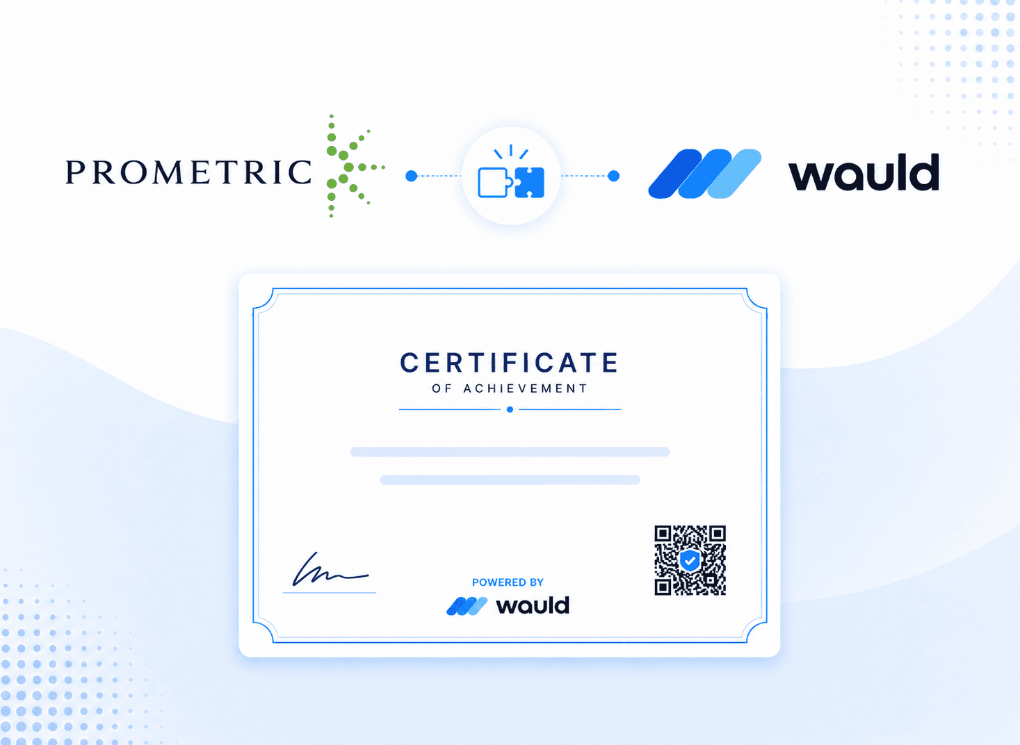 Cover image illustrating a partnership between Prometric and Wauld for digital credentialing. The Prometric and Wauld logos are connected by a handshake icon symbolizing collaboration, with a digital certificate displayed below featuring a QR code, verification badge, signature area, and “Powered by Wauld” branding, representing secure and verifiable professional certifications.