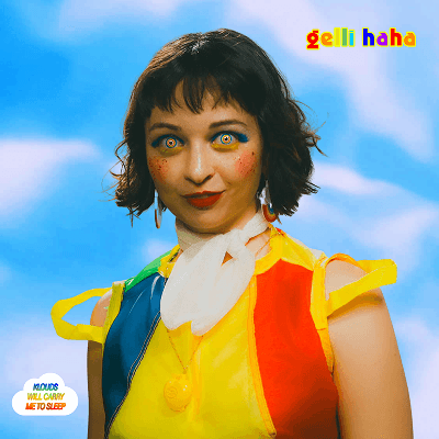 Gelli Haha - Klouds Will Carry Me To Sleep