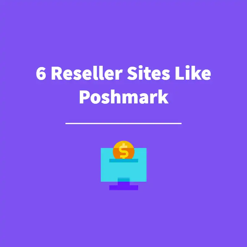 6 Reseller Sites Like Poshmark - Featured
