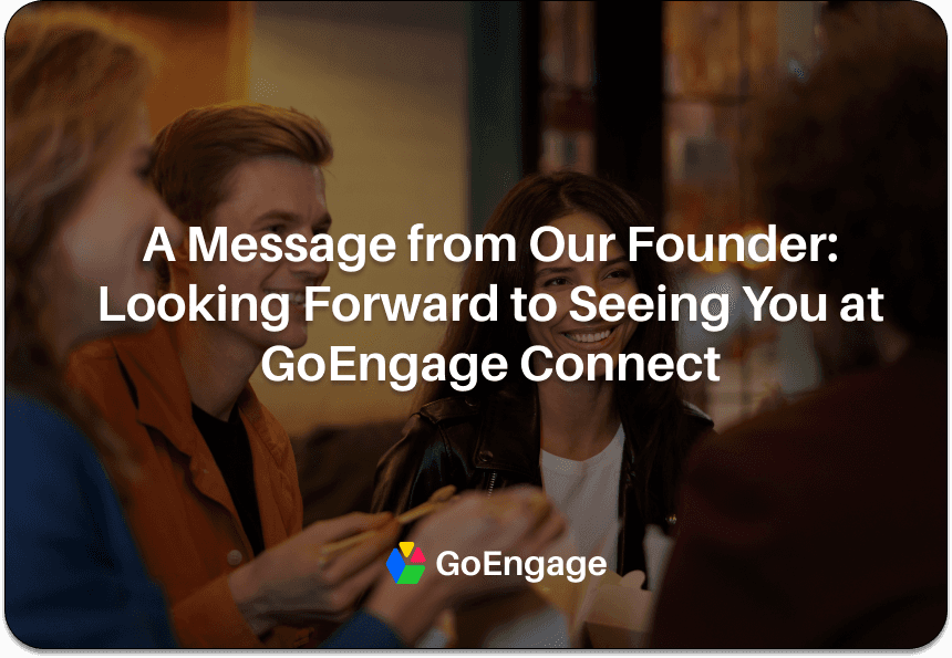 Looking Forward to Seeing You at GoEngage Connect