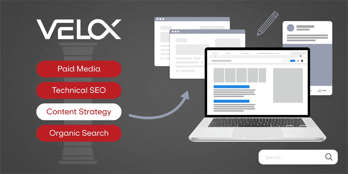 A graphic with a laptop and web browsers near a set of VELOX digital marketing services: paid media, technical SEO, content strategy, organic search.