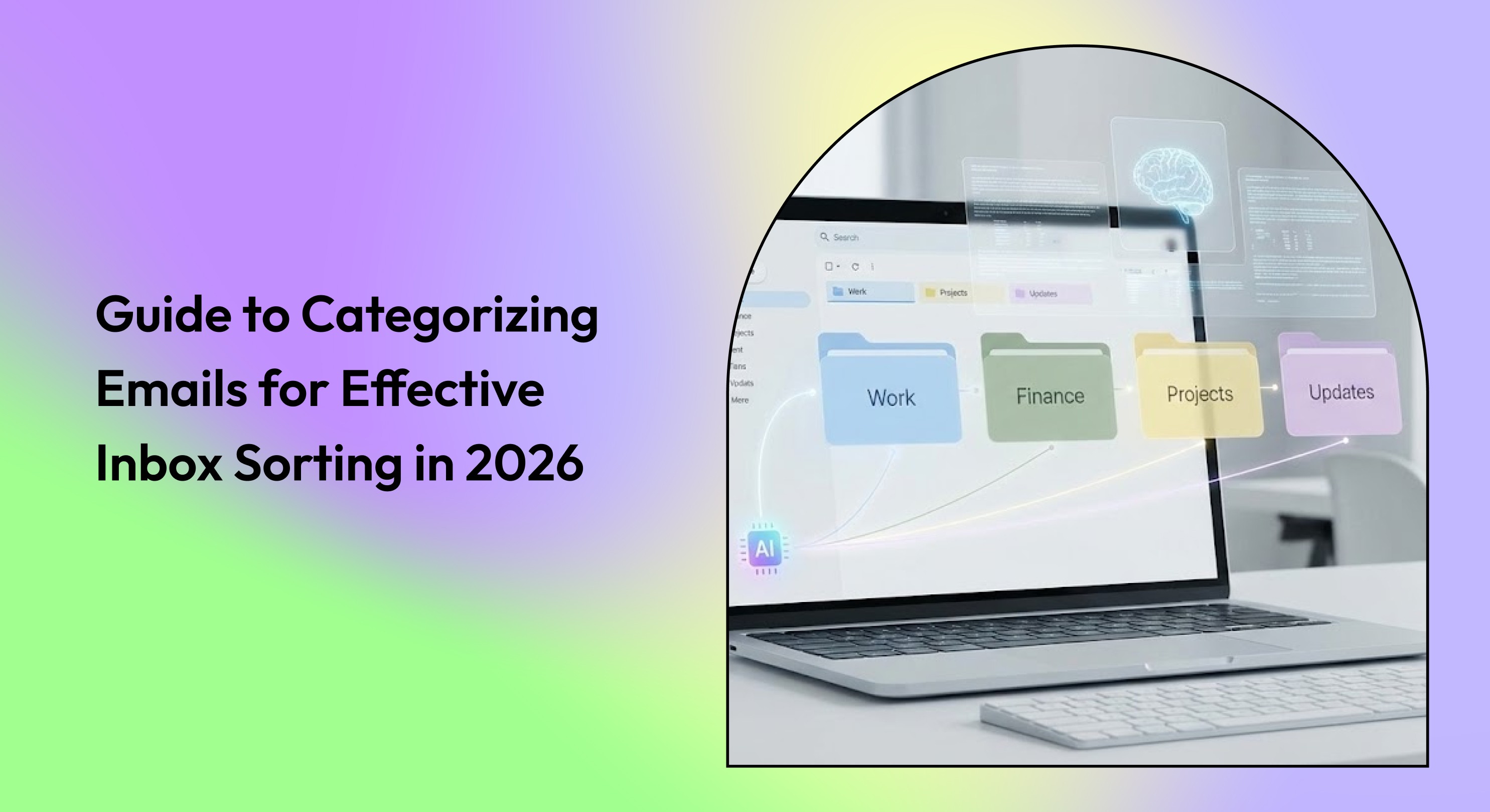 Effective Email Categorization: Top 10 Email Sorting Software In 2026