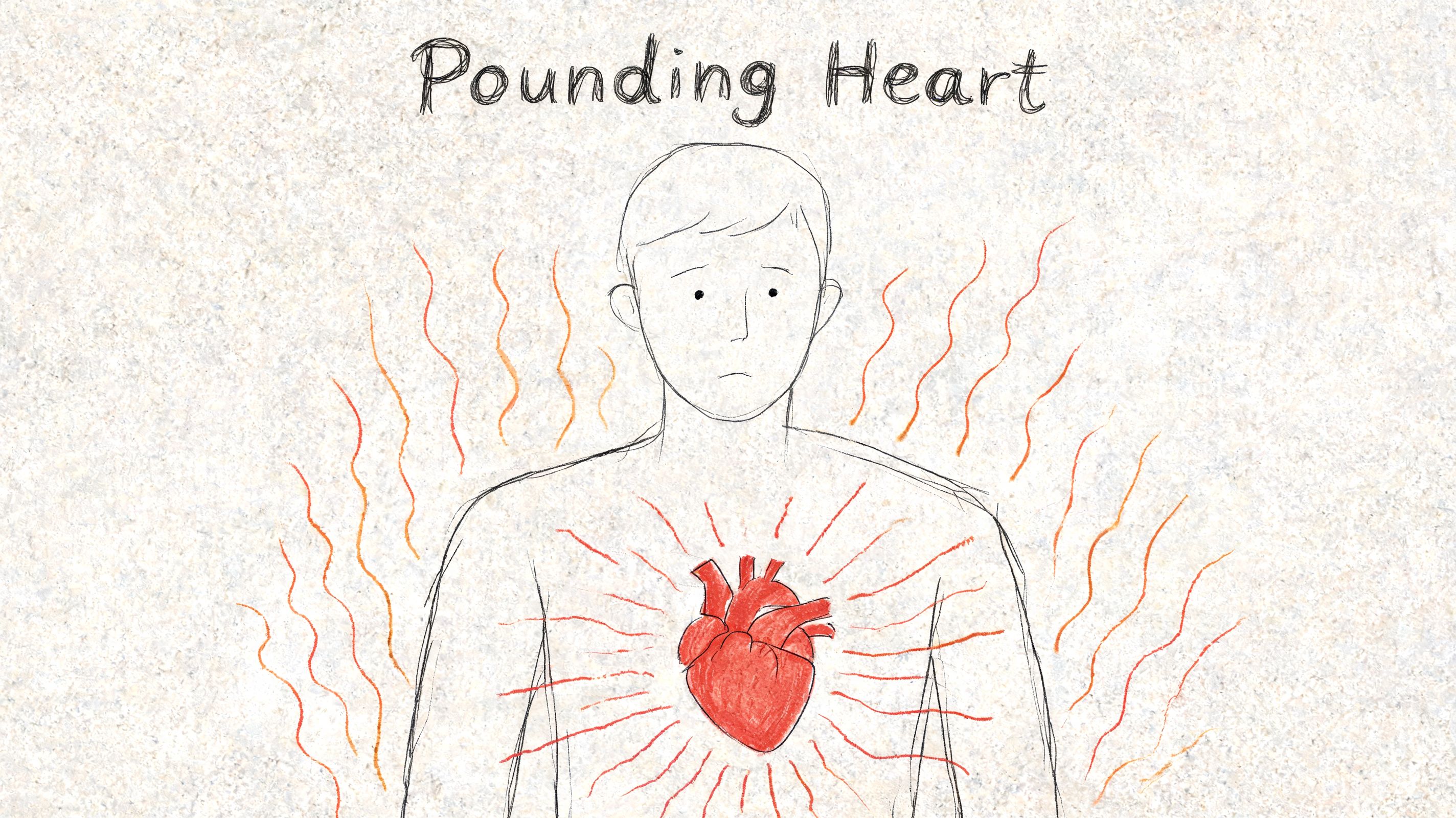 A hand-drawn sketch of a person experiencing a pounding heart sensation, indicating anxiety or cardiovascular symptoms.