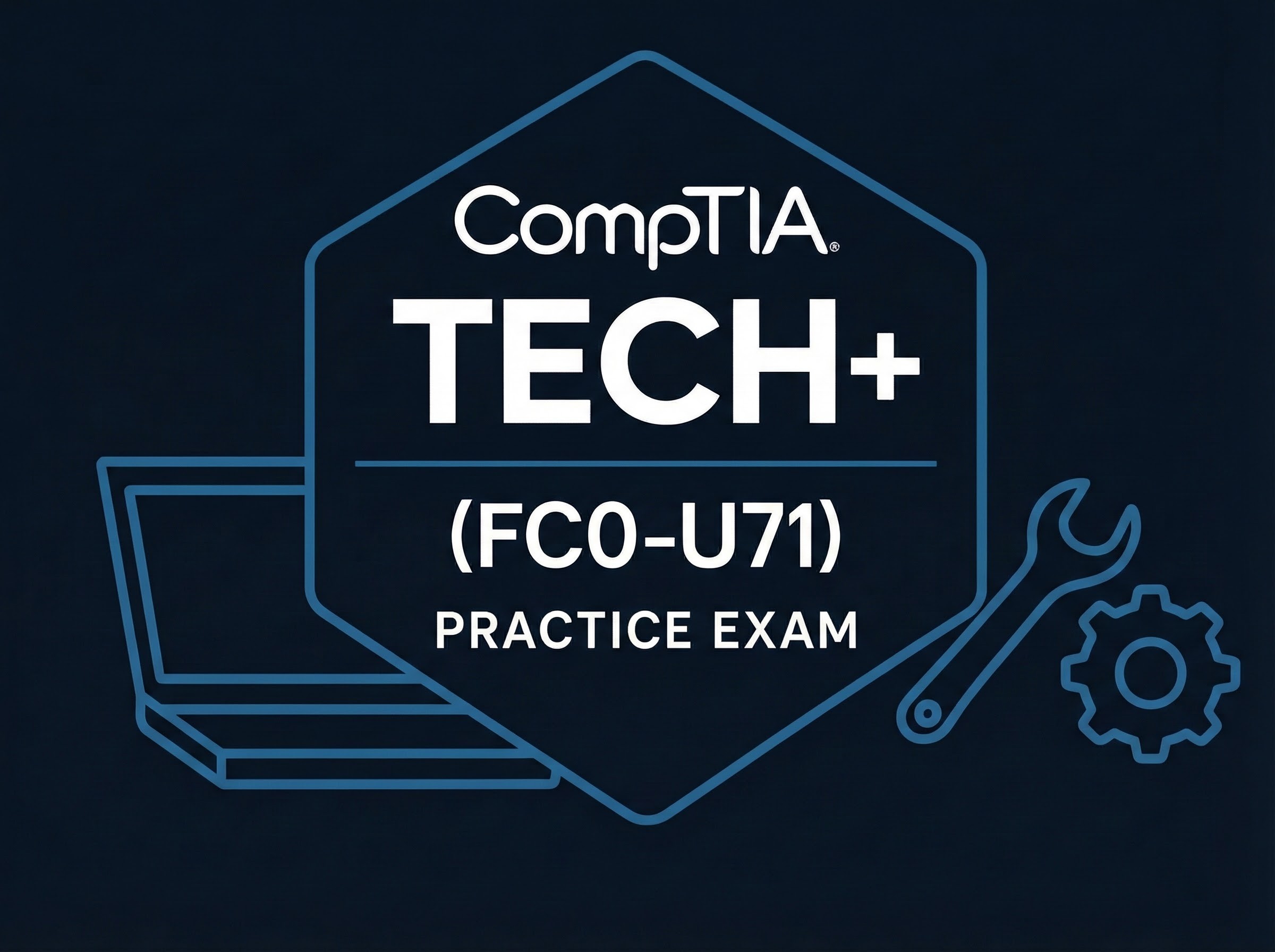 CompTIA Tech+ (FC0-U71) practice-exam badge with laptop and wrench outline