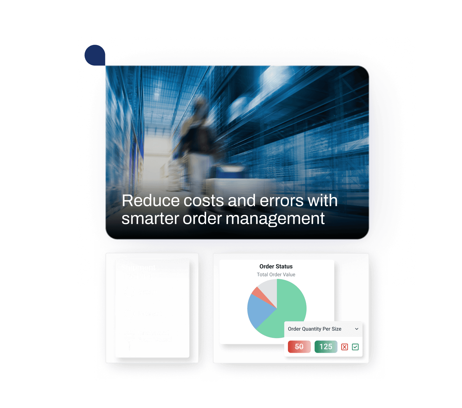 Order Management dashboards with live shipment tracking, order status chart and order quantity per size to reduce costs and errors