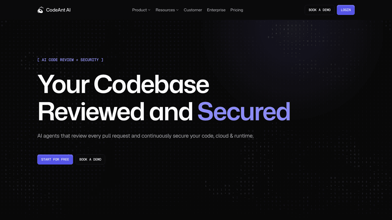 CodeAnt AI homepage, headline Your Codebase Reviewed and Secured, with AI agents that review every pull request and secure code, cloud, and runtime