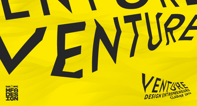poster of SVA MFAD class of 2014 Venture
