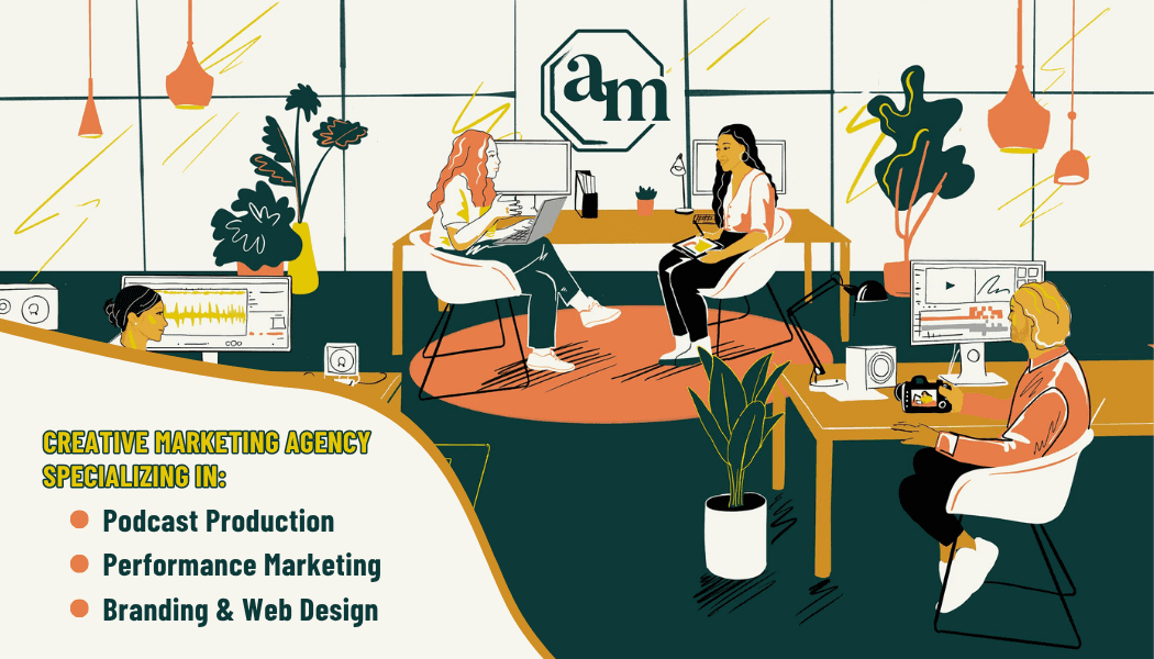 Illustrated promotional graphic for a creative agency featuring four people working in a stylish, modern office. The scene includes digital tools, plants, hanging lights, and a large window with the agency’s 'am' logo. Each person is engaged in creative tasks like audio recording, computer work, and brainstorming. A highlighted section lists the agency’s specialties: Podcast Production, Branding & Design, and Digital Marketing. At the bottom center, a call-to-action reads: 'Learn About Our Services.