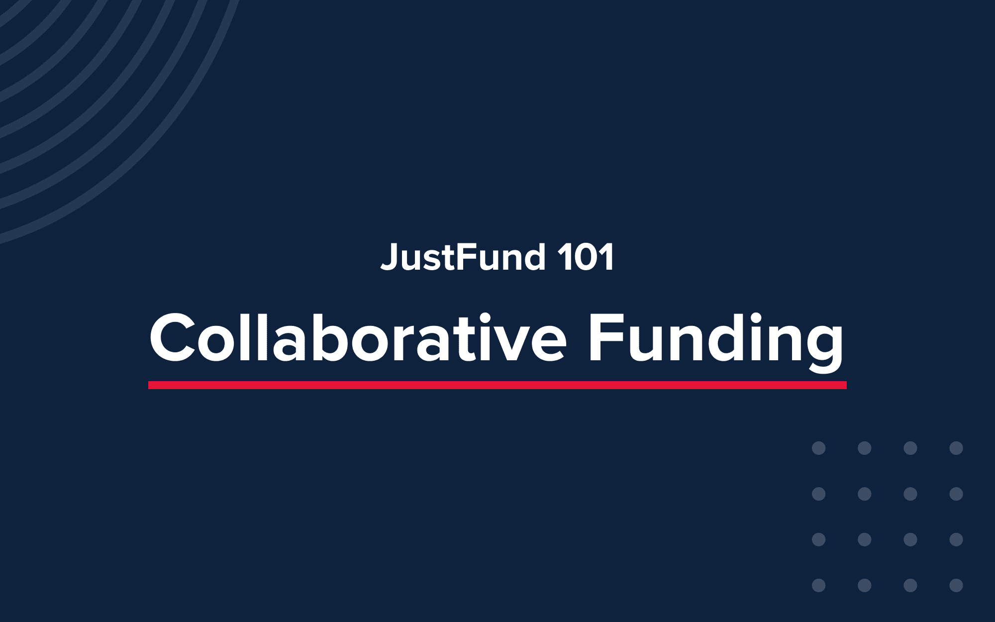 JustFund 101: Collaborative Funding