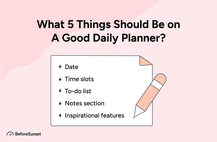 What 5 Things Should Be on A Good Daily Planner?