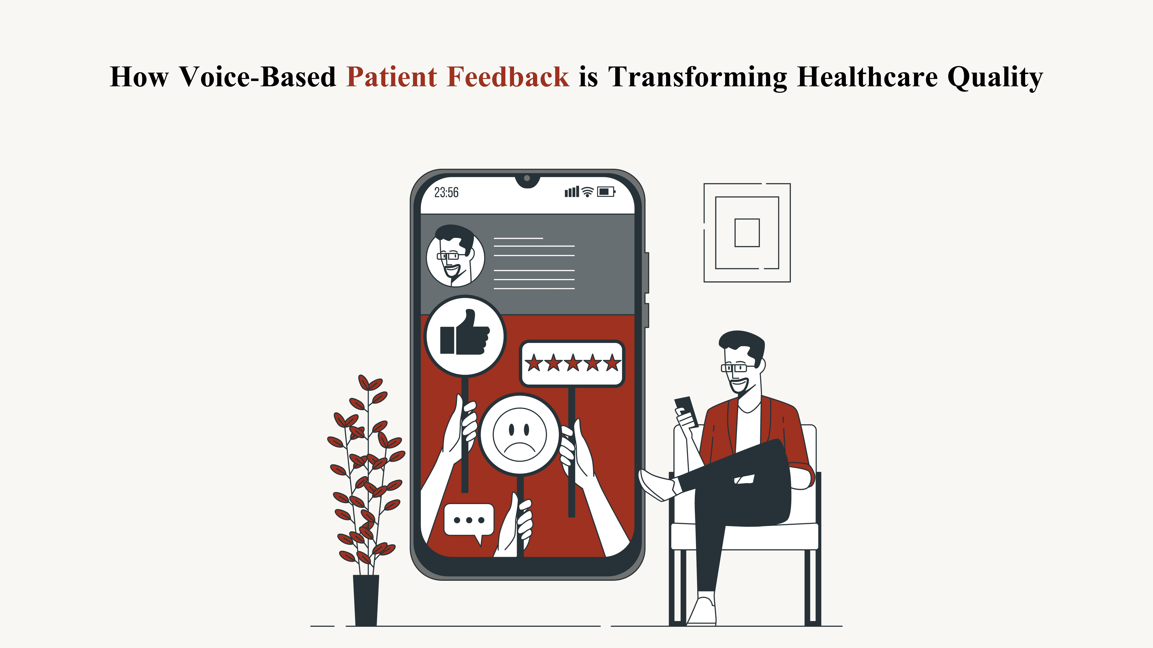 How Voice-Based Patient Feedback is Transforming Healthcare Quality