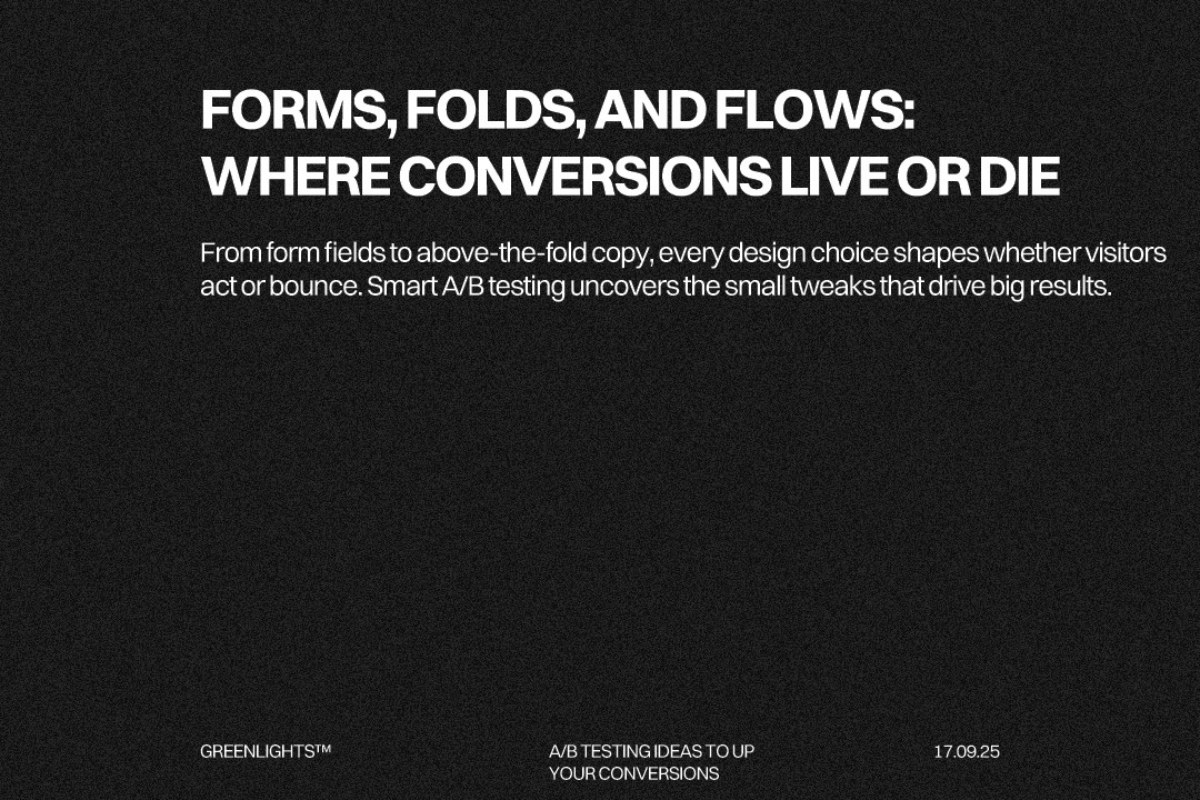 AB testing ideas for forms, above the fold content, and website layout to improve conversion rates