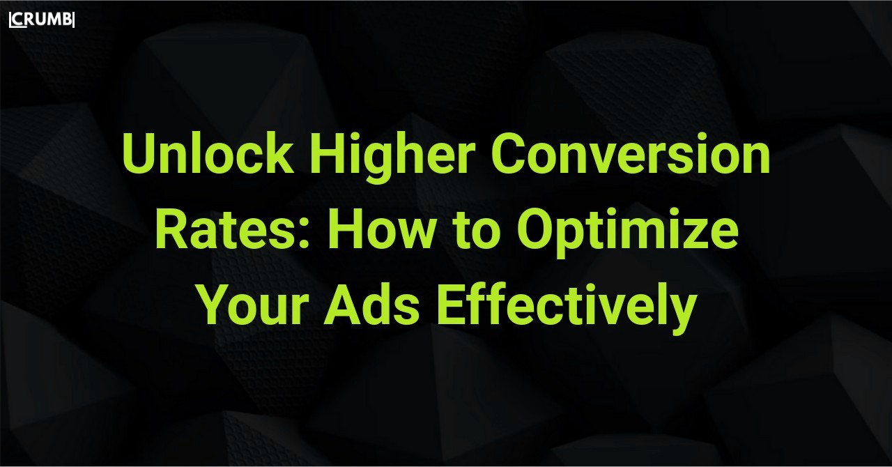 Unlock Higher Conversion Rates