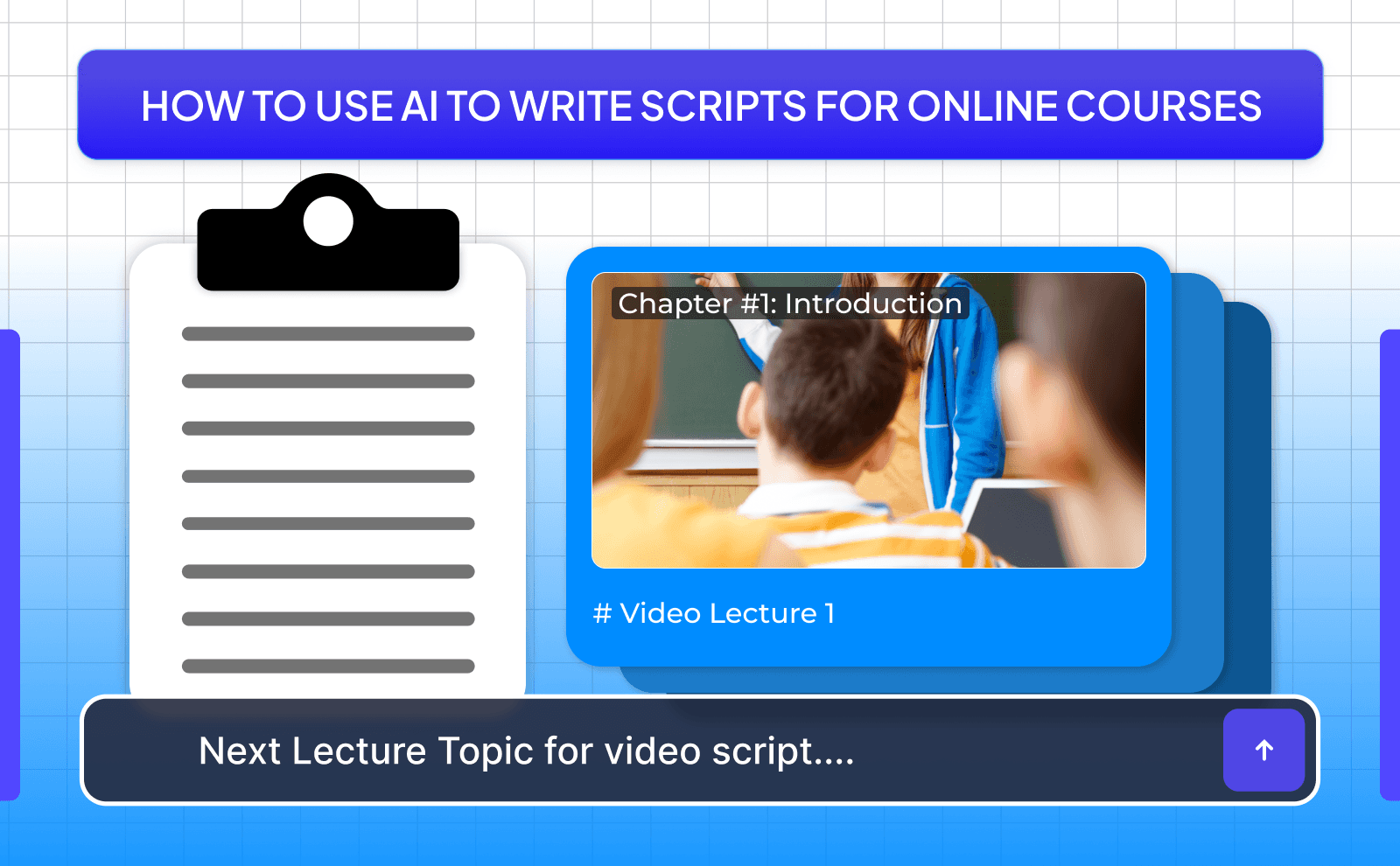 How to use AI to write scripts for online courses