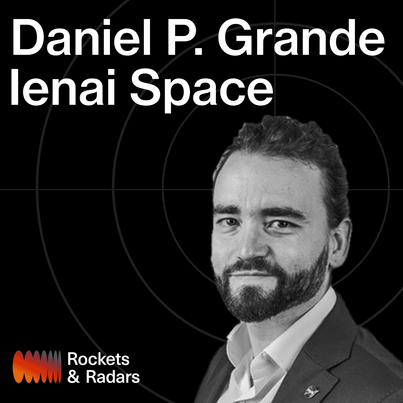 Episode Image of Daniel P. Grande @ Ienai Space