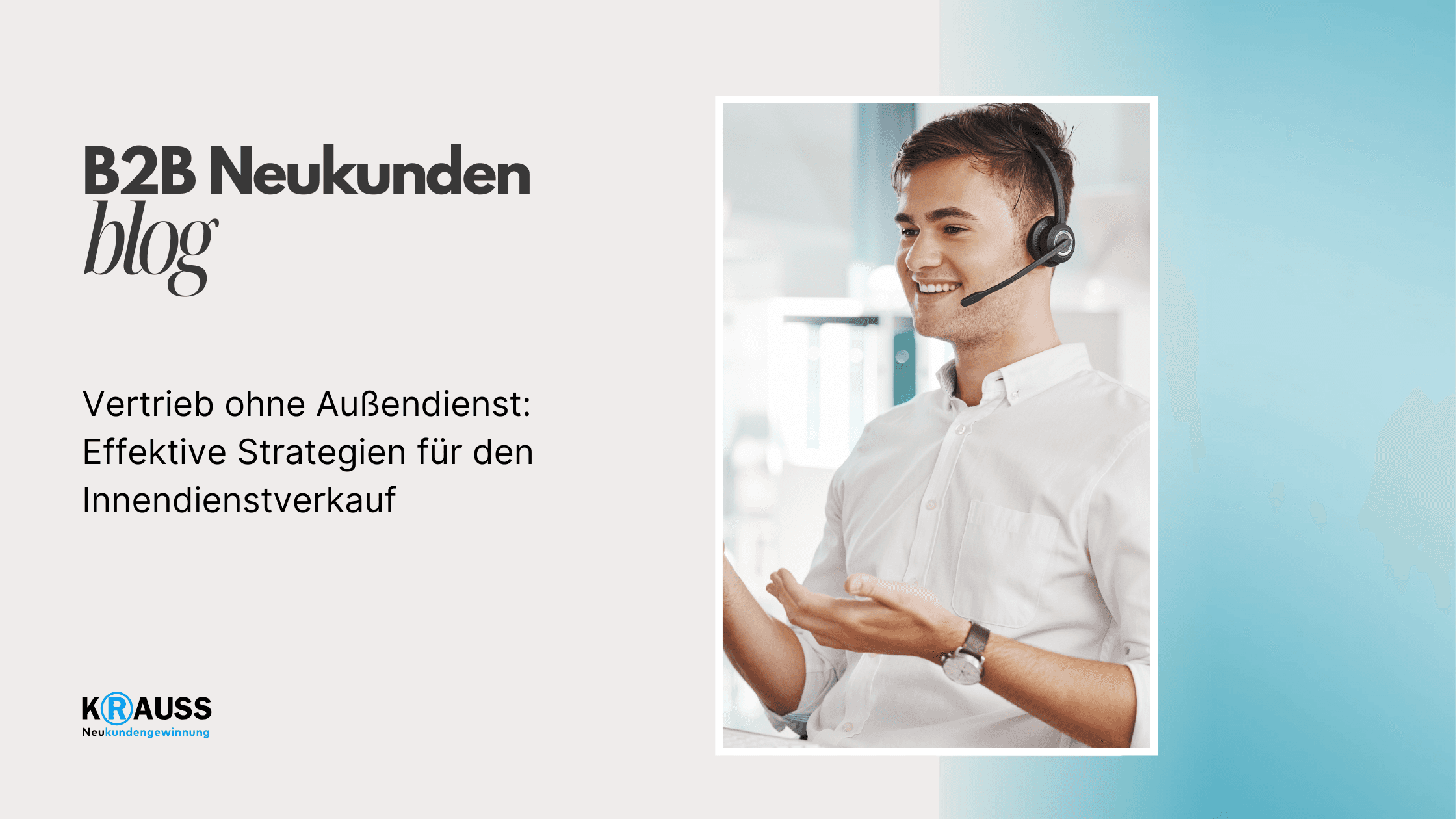 Vertrieb ohne Außendienst: Effektive Strategien für den Innendienstverkauf