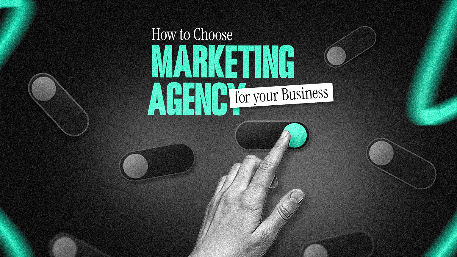 How to Choose the Right Content Marketing Agency for Your Business? 