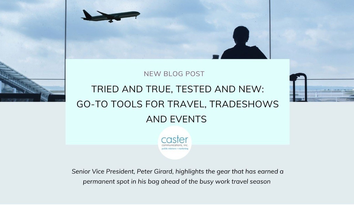 Caster Communications blog graphic for “Tried and True, Tested and New: Go-To Tools for Travel, Tradeshows and Events,” showing an airport window scene with a traveler silhouette, suitcase, and airplane in the background.