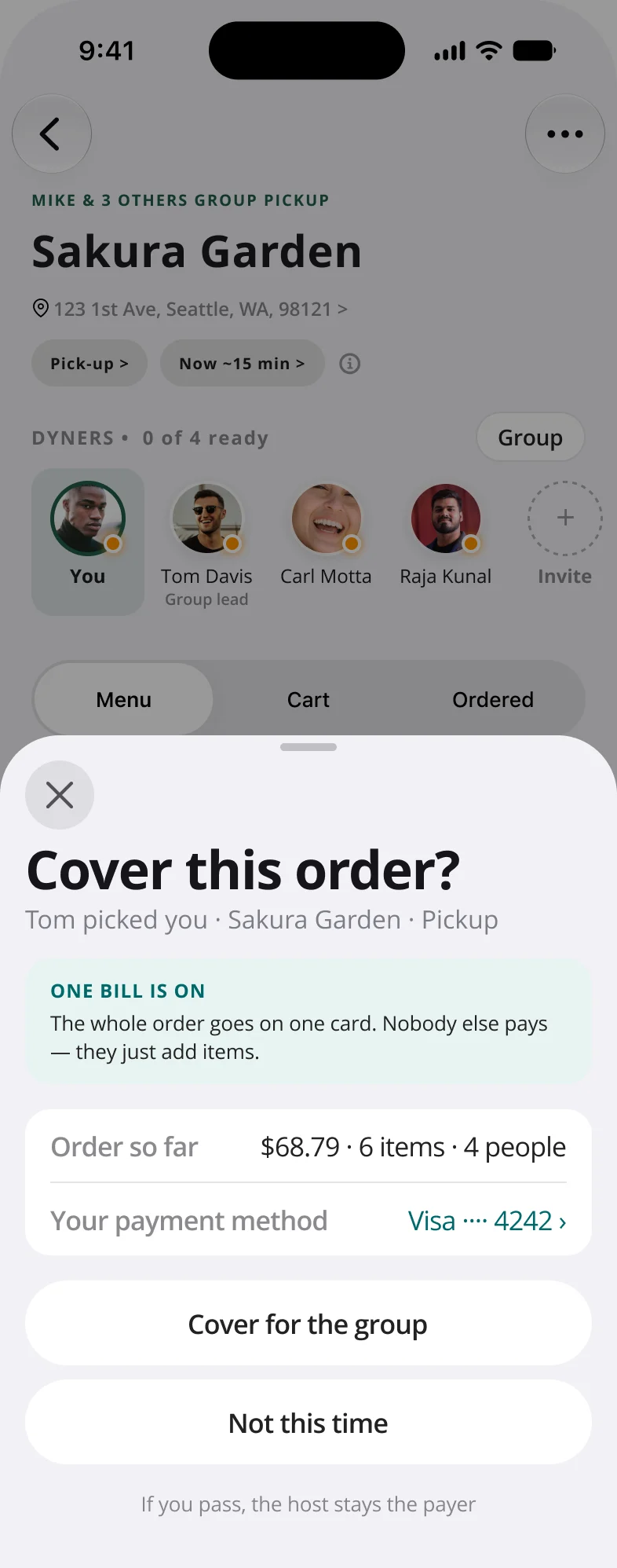 Payer assignment sheet over the Sakura Garden group pickup: Cover this order? Tom picked you. One bill is on. Order so far $68.79, 6 items, 4 people. Buttons Cover for the group and Not this time; if you pass, the host stays the payer.