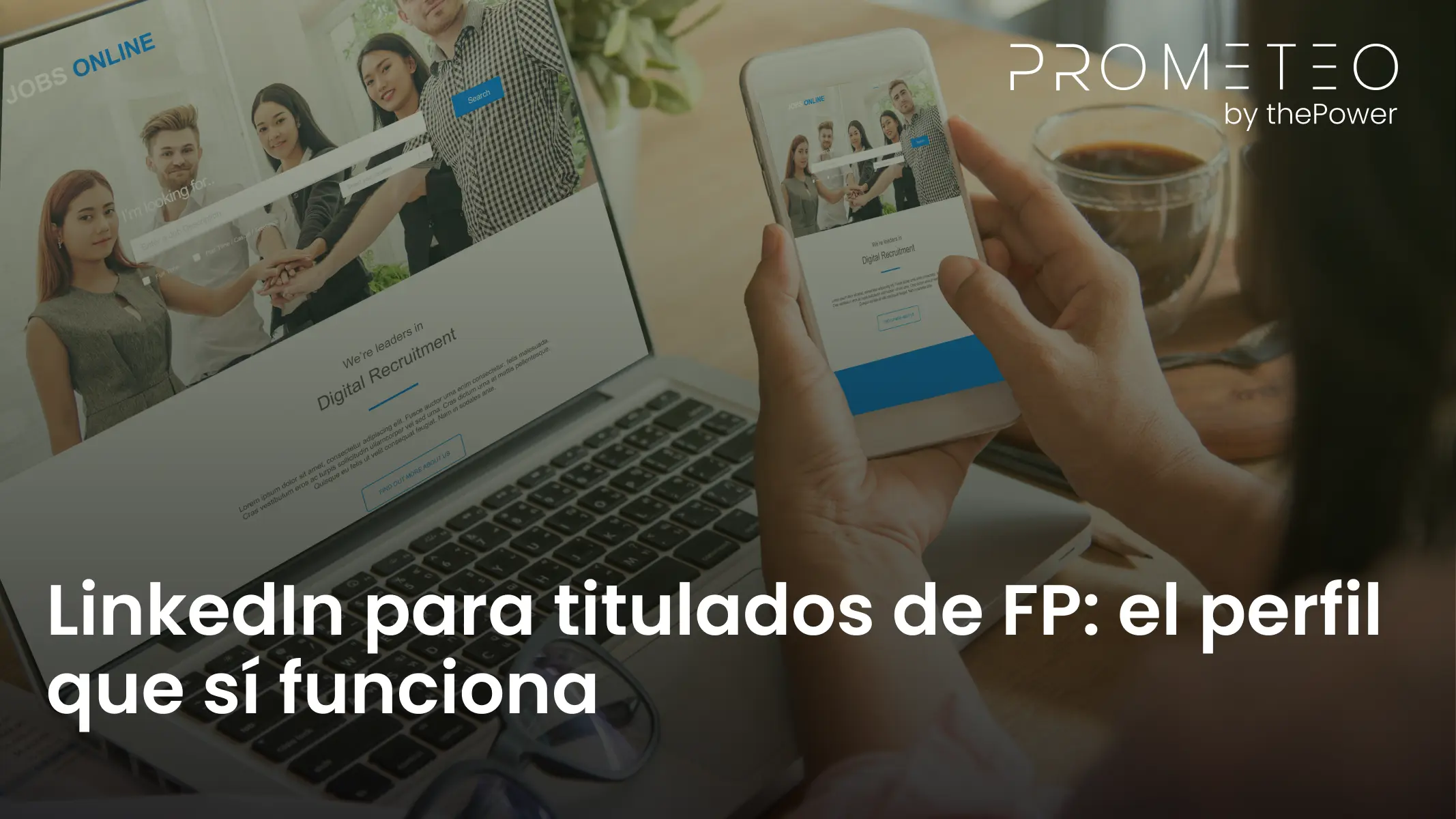 LinkedIn para titulados de FP: el perfil que sí funciona