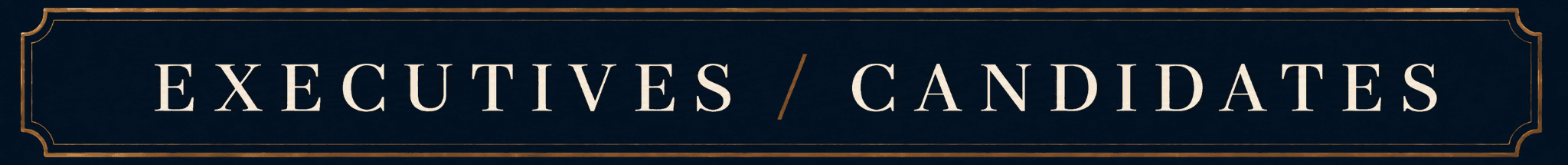 Executives and candidates banner.