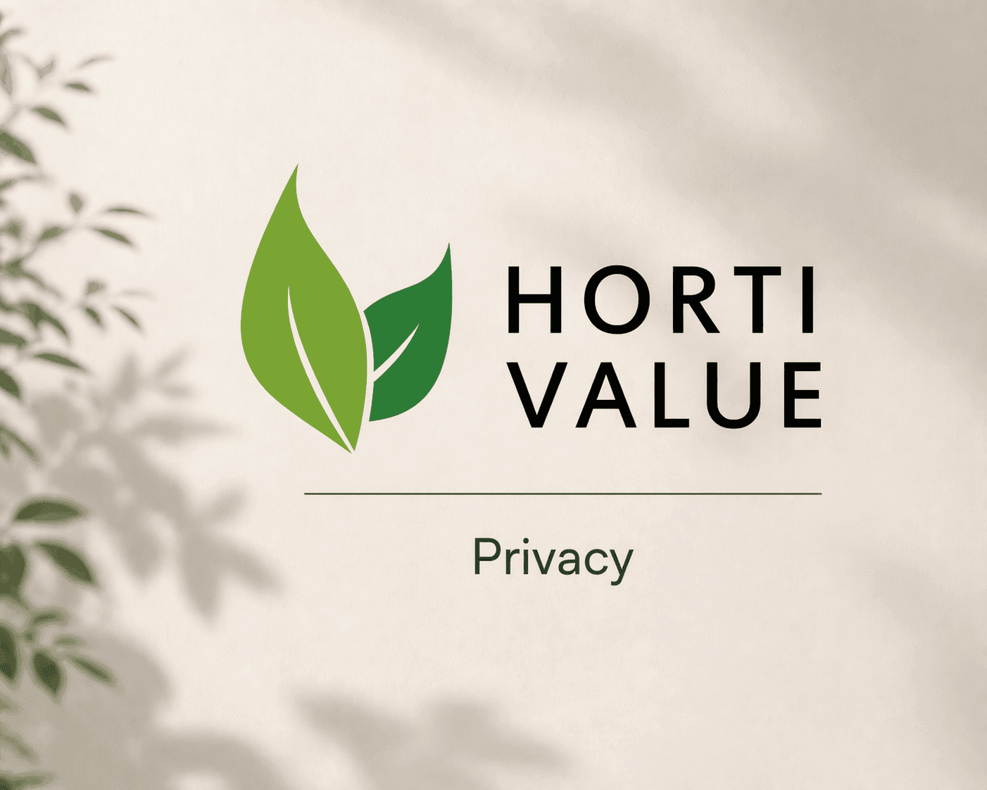 Privacy Horti Value
