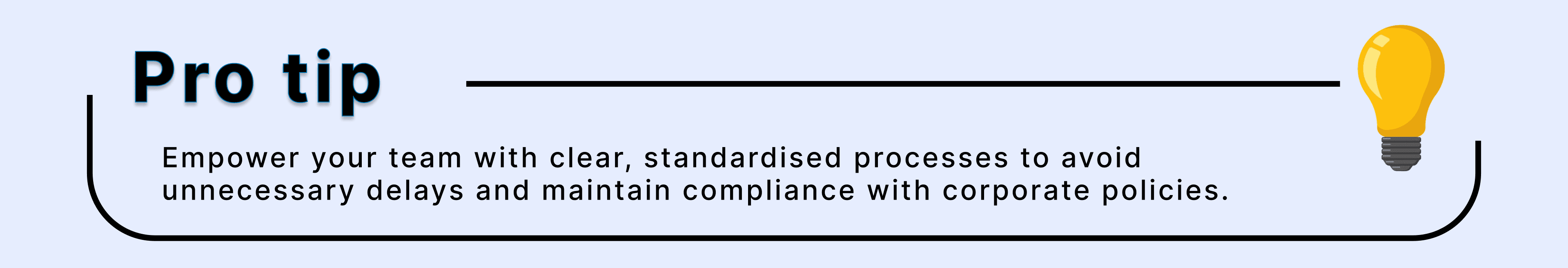 Implement Standardised Purchasing Policies