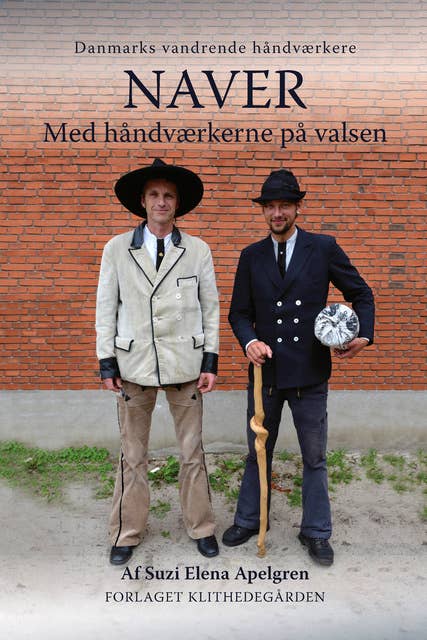 Bogforside: Naver – Med håndværkerne på valsen i Danmark og Europa