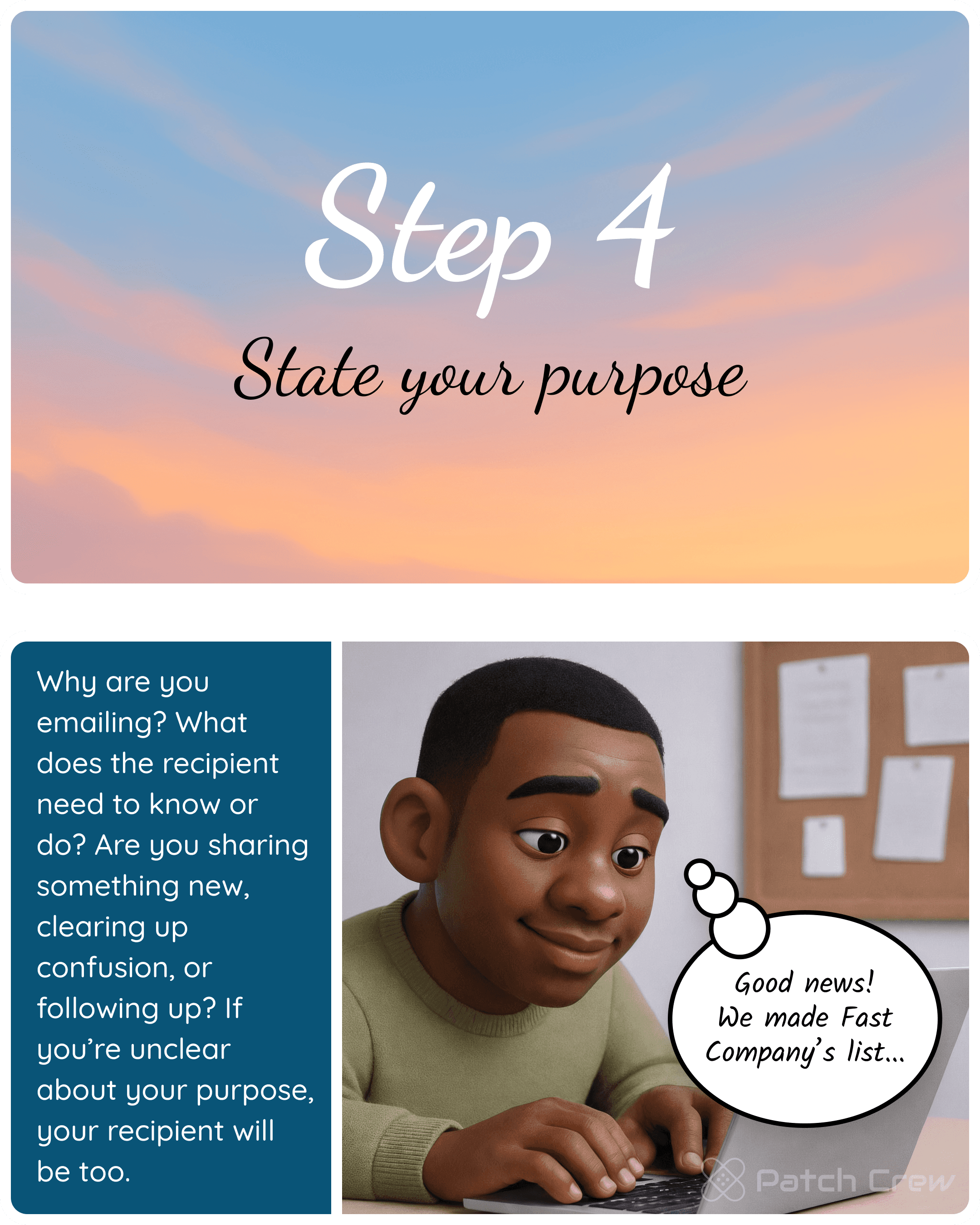 Image 14 of 43 from “We haven’t spoken in a while”: The guide asks writers to state their purpose clearly so the recipient knows what they need to know or do.