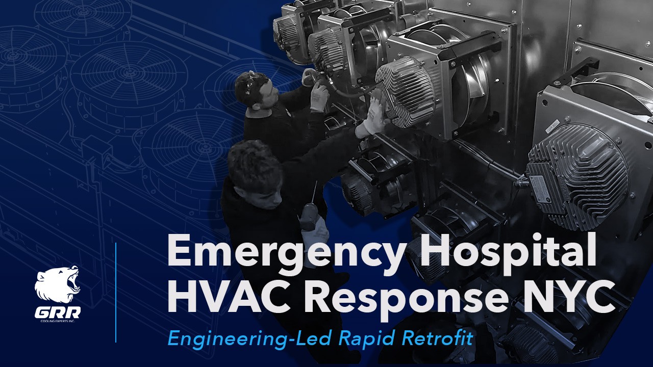 GRR Cooling Experts emergency hospital HVAC response in NYC with engineering-led rapid retrofit and AHU stabilization for critical airflow across Manhattan, Bronx, Brooklyn, Queens, and Staten Island
