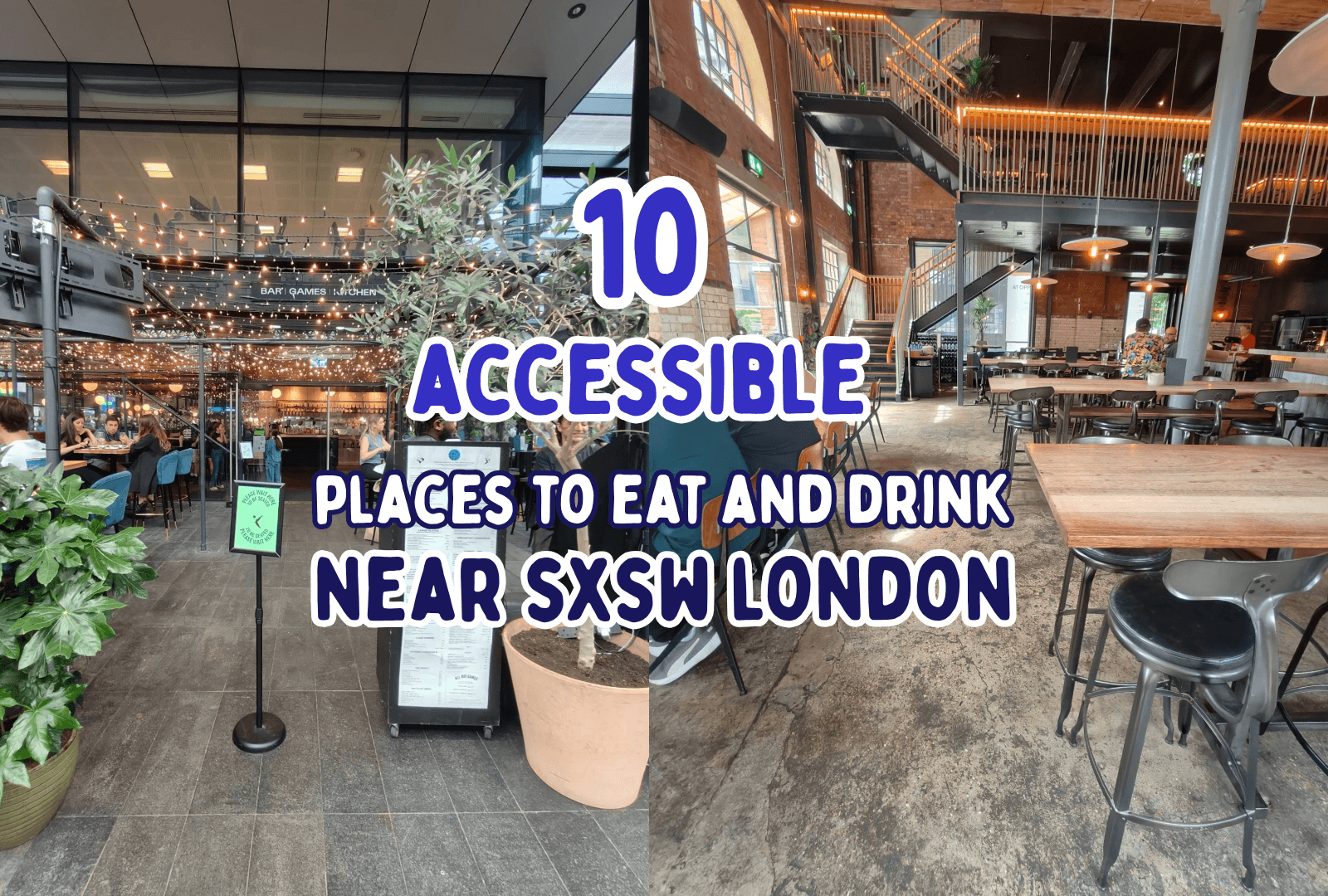 10 Best Accessible Food and Drink Spots in Shoreditch for SXSW London 2026