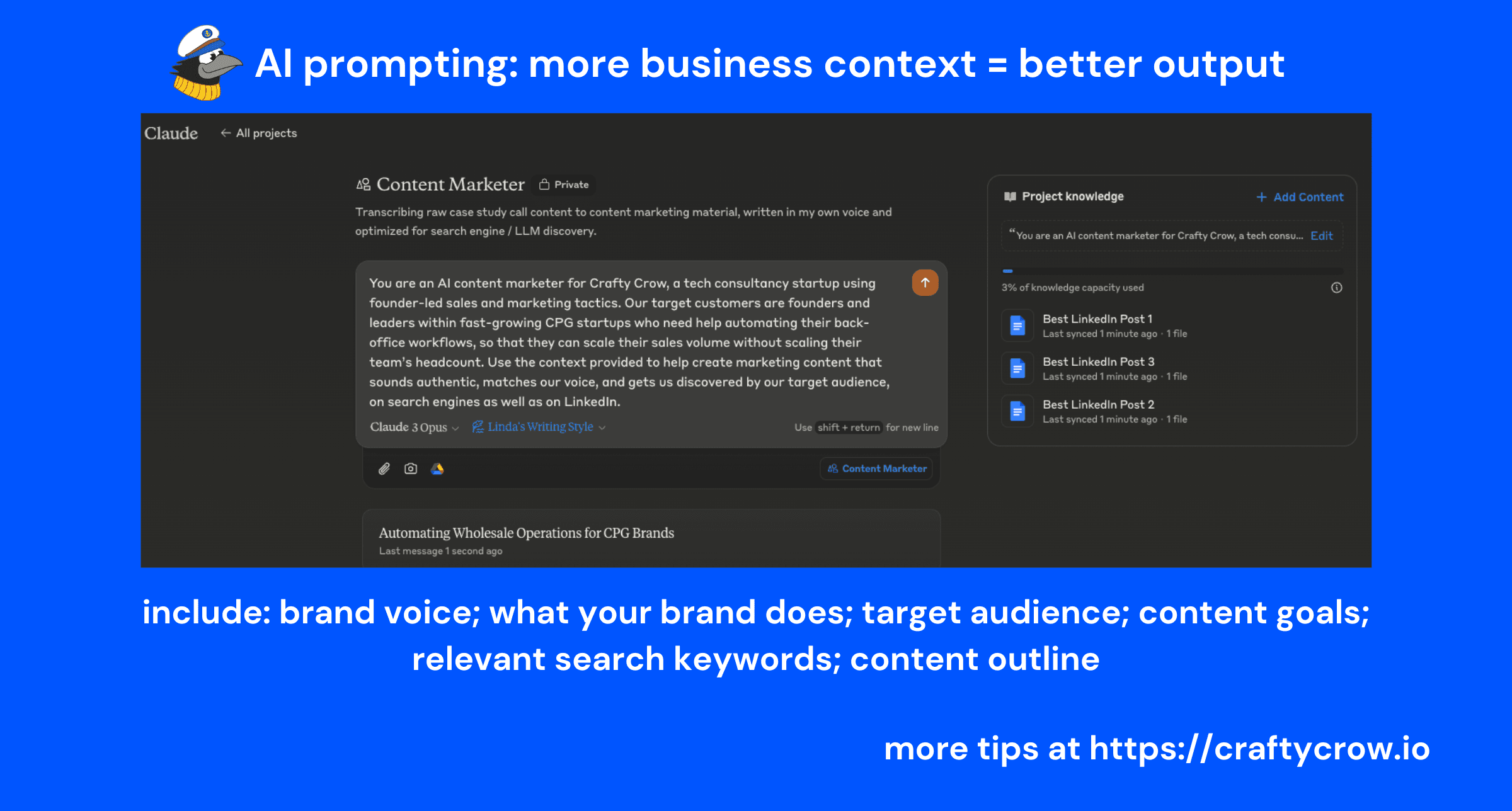 For AI prompting, more business context creates better output. Some elements to include are: brand voice, what your brand does, target audience, content goals, relevant search keywords, and a content outline.