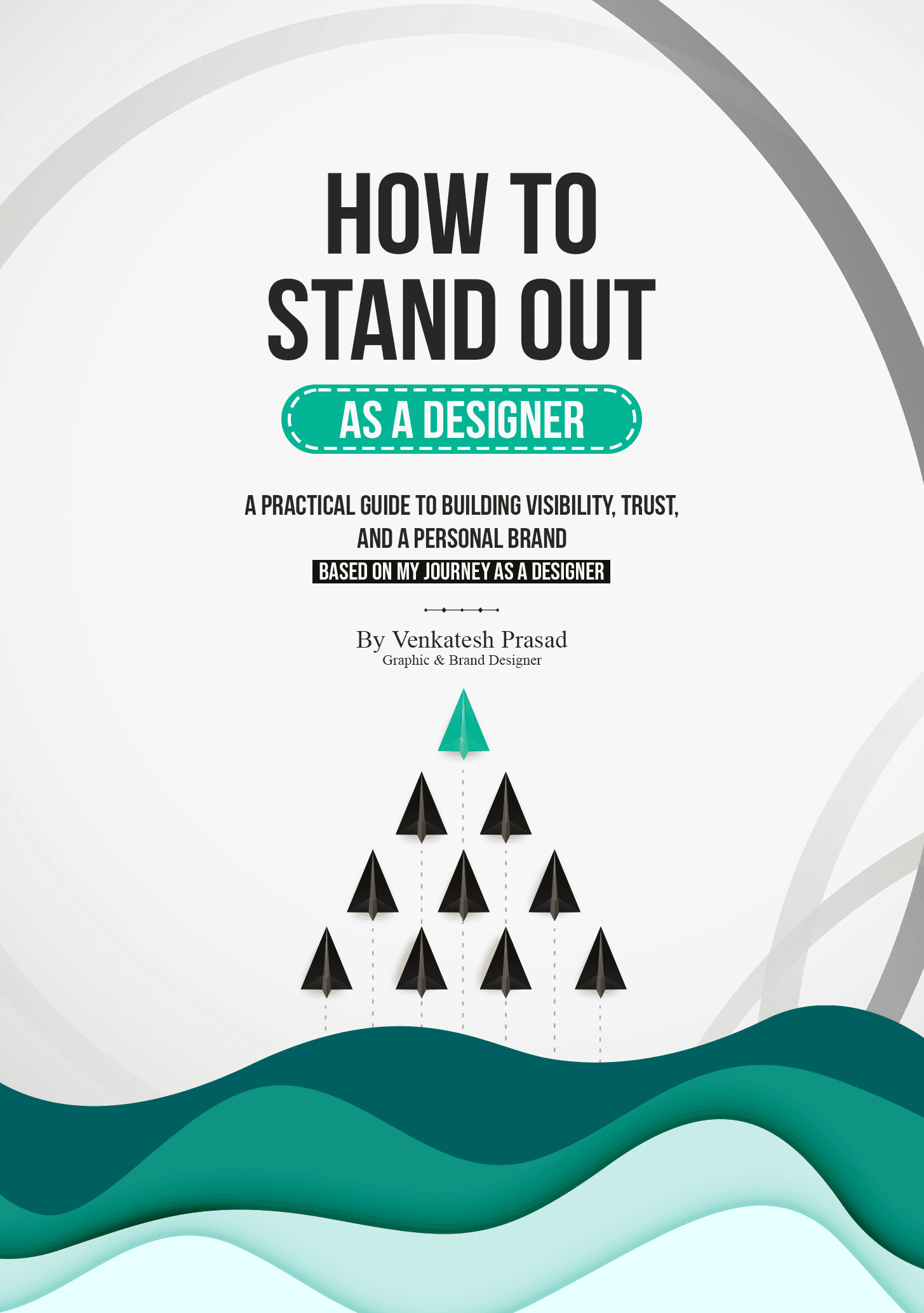 how to standout as a designer, first ever book by venkatesh prasad graphic designer