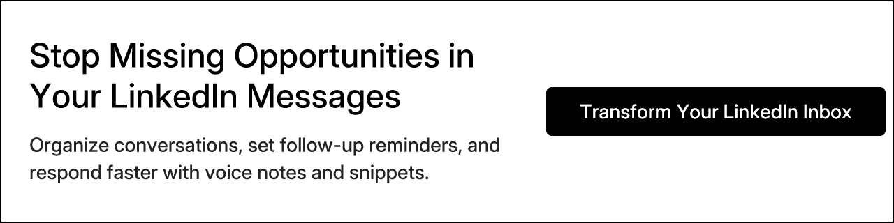 Stop Missing Opportunities in Your LinkedIn Messages