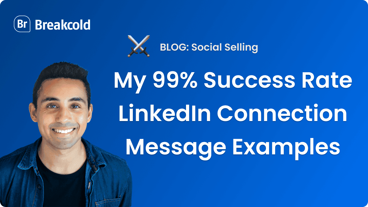 Mijn 99% succespercentage LinkedIn Connection Message Voorbeelden