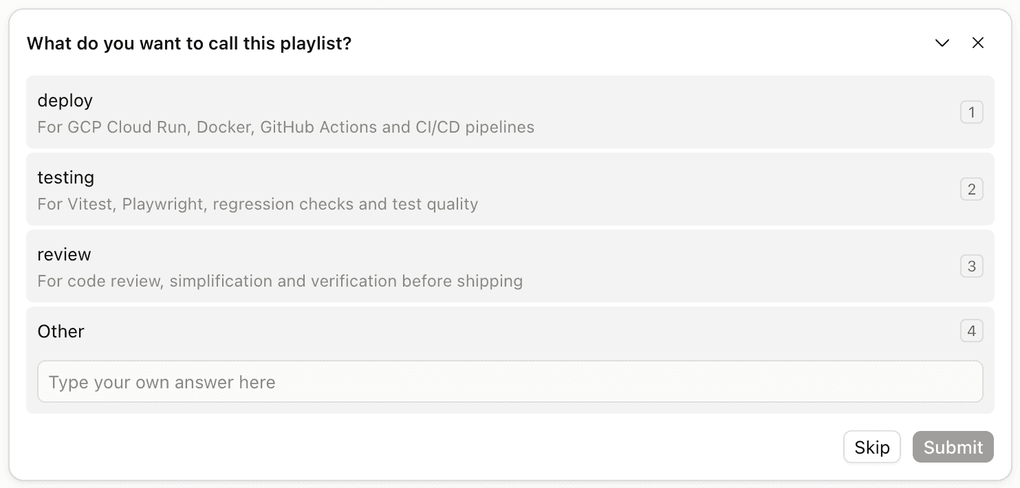 Question panel: What do you want to call this playlist? Suggested names are deploy, testing and review, each described by what it is for, plus a field to type your own.