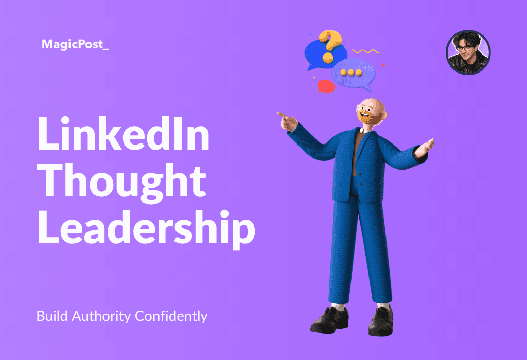 MagicPost's thumbnail for the article "LinkedIn Thought Leadership"