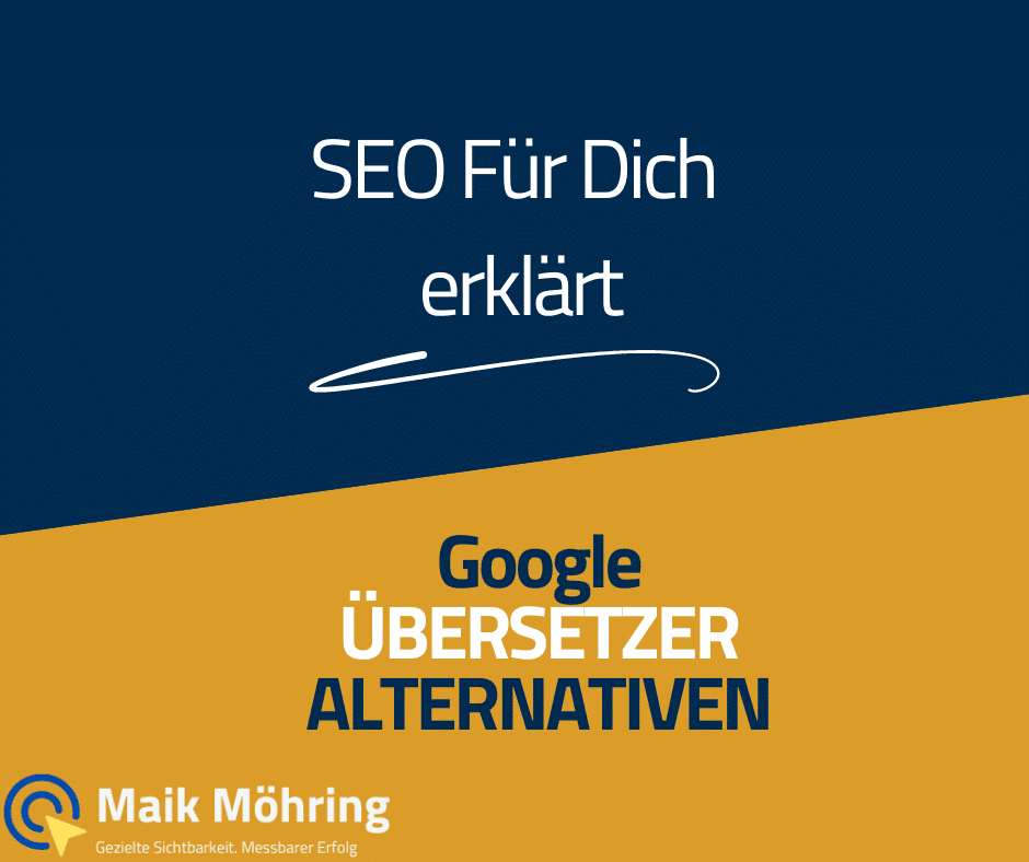 Deine besten Alternativen zum Google Übersetzer