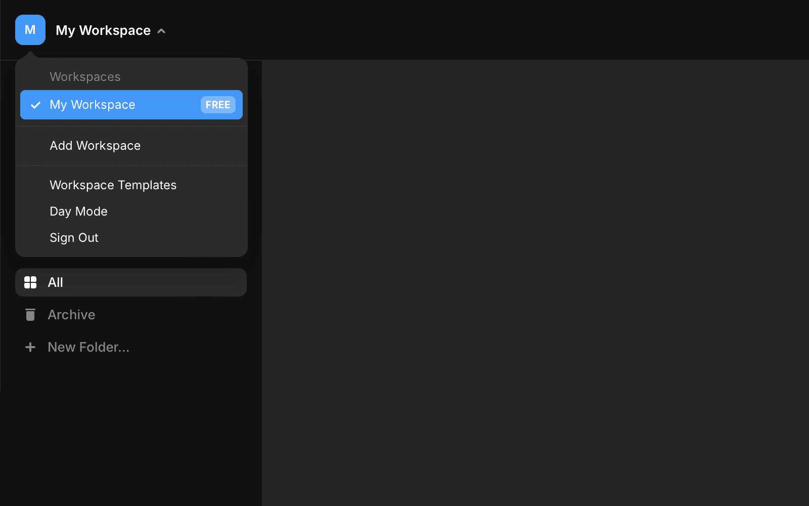 A workspace menu interface in dark mode with a dropdown expanded for "My Workspace," labeled as "FREE." Options in the dropdown include "Add Workspace," "Workspace Templates," "Day Mode," and "Sign Out." Below the dropdown, there is a sidebar with options like "All," "Archive," and "New Folder."