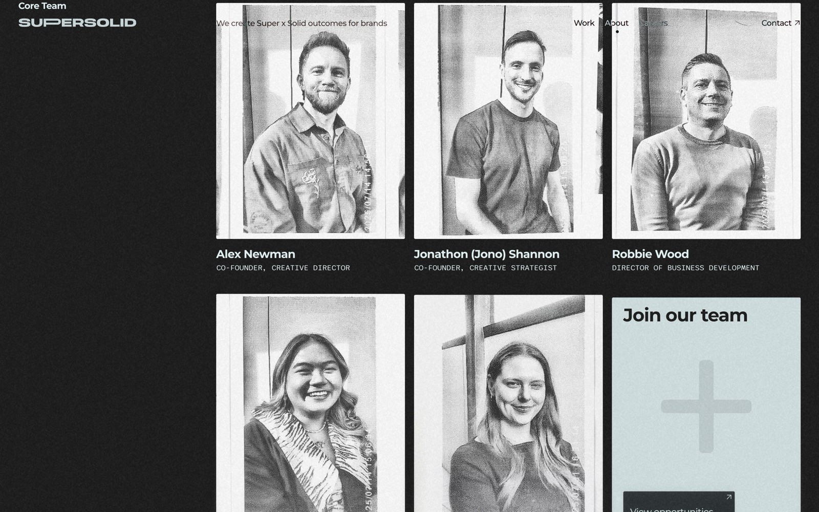 Core team portraits in black and white with names and titles: Alex Newman, Jonathon Shannon, Robbie Wood. Text reads "Join our team.