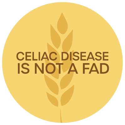 Celiac Disease is Not a Fad Pin