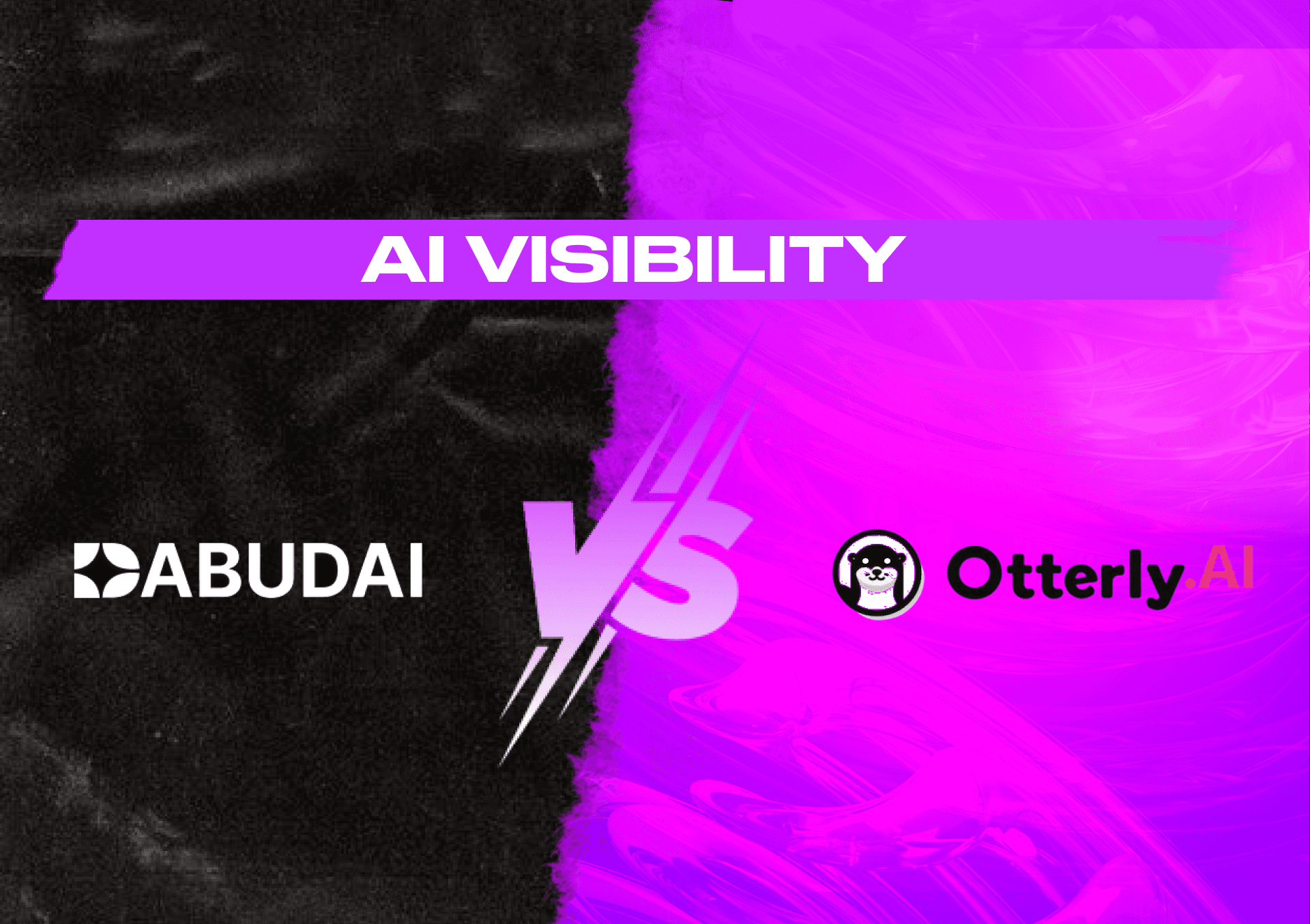 Split-screen promo graphic for “AI Visibility” comparing DABUDAI vs Otterly.AI, with a black-and-magenta background, a bold “VS” lightning effect in the center, and both brand logos side by side.