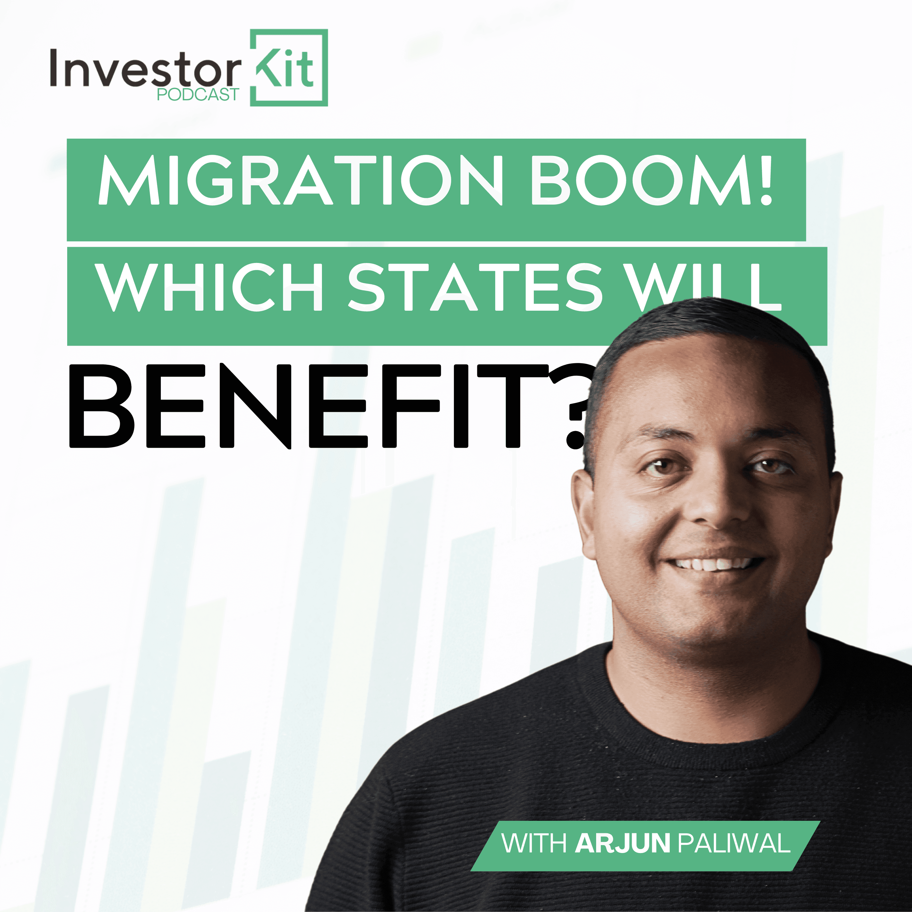 Investor Kit Podcast: Migration Boom! Which States Will Benefit?